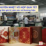 In Chuyển Nhiệt Lên Vỏ Hộp Tết